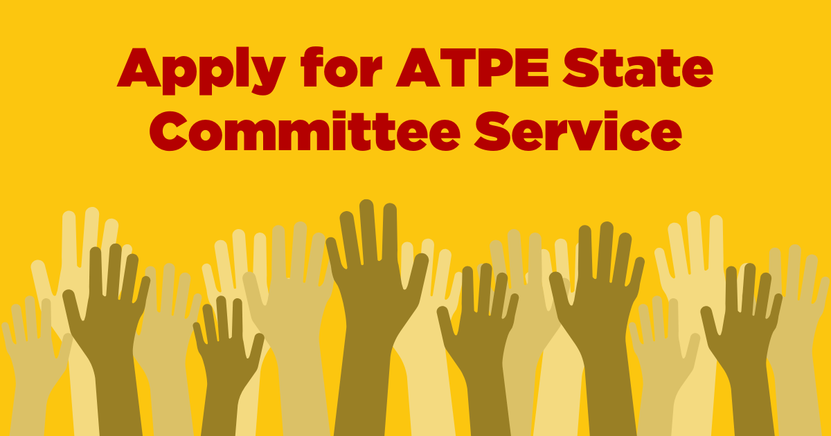 Apply to serve on an ATPE state committee by Nov. 21! - ATPE News
